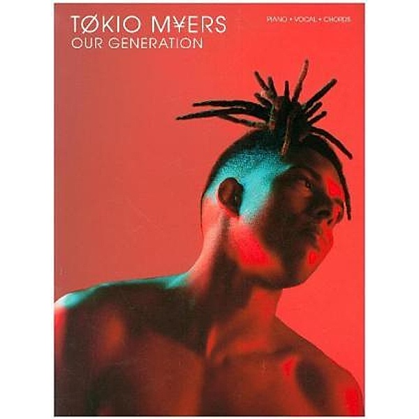 Our Generation, for Piano, Vocal, Chords, Tokio Myers
