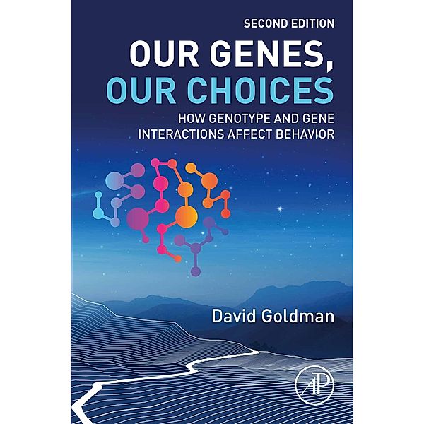 Our Genes, Our Choices, David Goldman