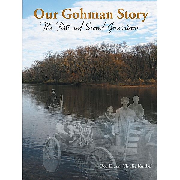 Our Gohman Story, Roy Evans, Charlie Kunkel