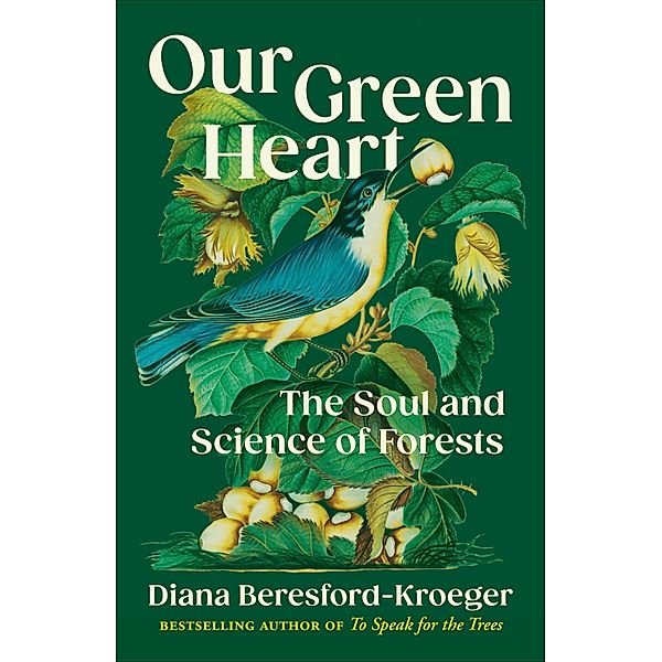 Our Green Heart, Diana Beresford-Kroeger