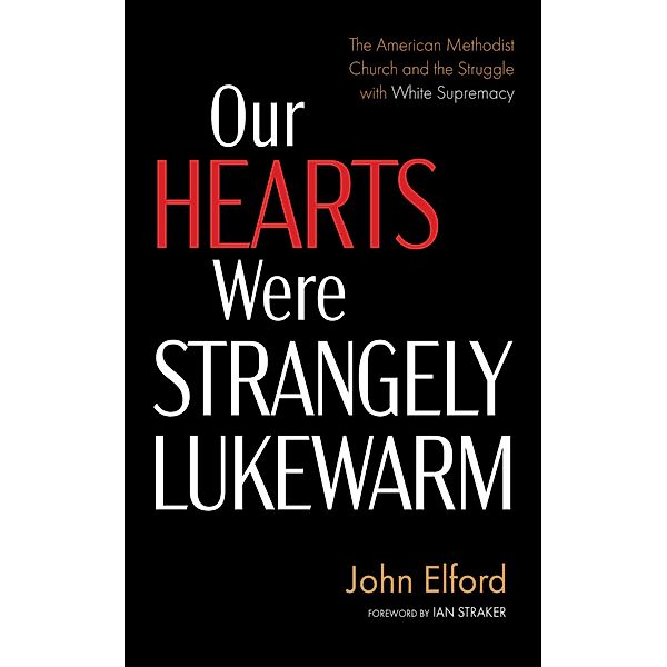 Our Hearts Were Strangely Lukewarm, John Elford