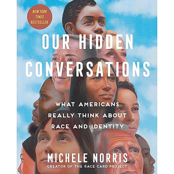 Our Hidden Conversations, Michele Norris