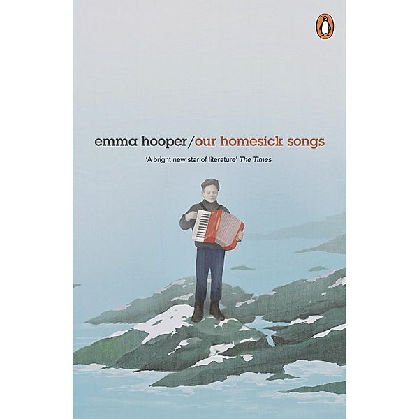 Our Homesick Songs, Emma Hooper