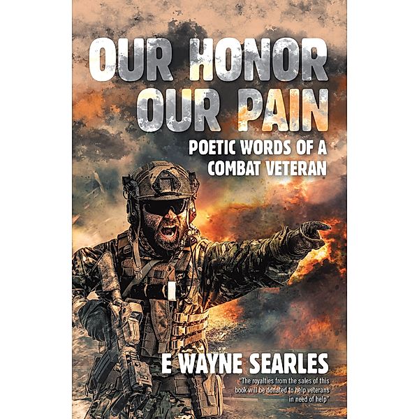 Our Honor Our Pain, E Wayne Searles