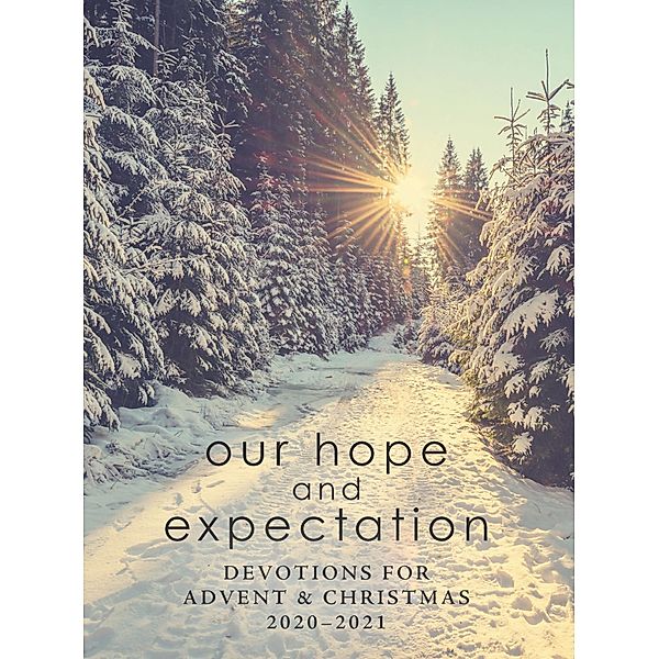 Our Hope and Expectation / Augsburg Fortress