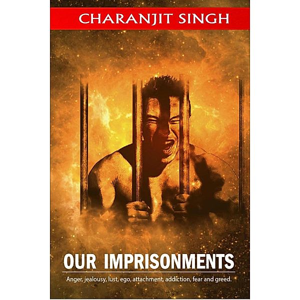 Our Imprisonments, Charanjit Singh
