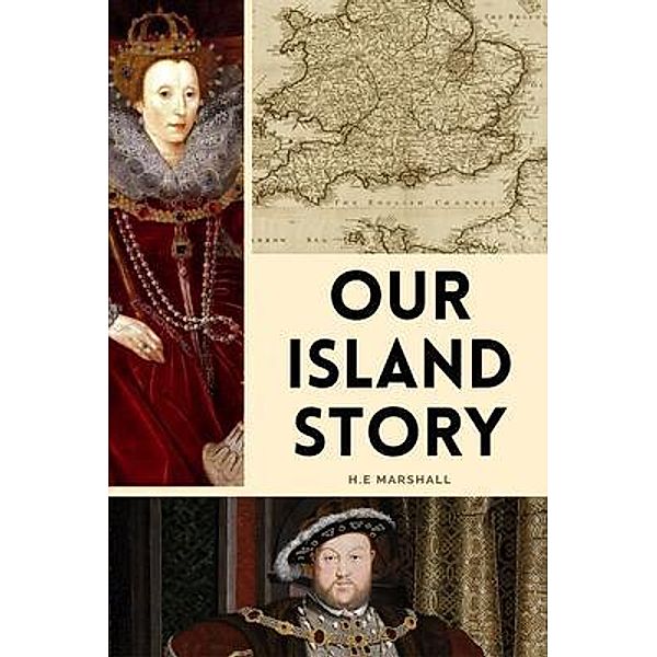 Our Island Story / FV éditions, H. E Marshall