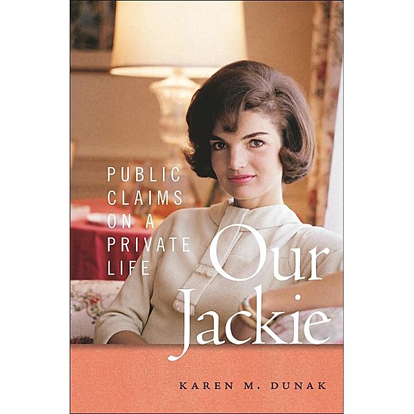 Our Jackie, Karen M. Dunak