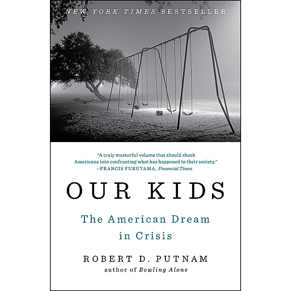 Our Kids, Robert D. Putnam