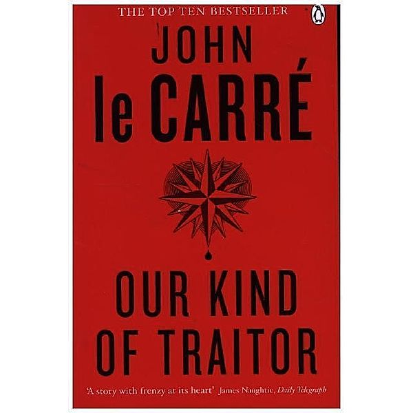 Our Kind of Traitor, John le Carré