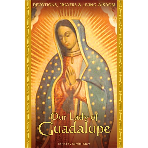 Our Lady of Guadalupe, Mirabai Starr