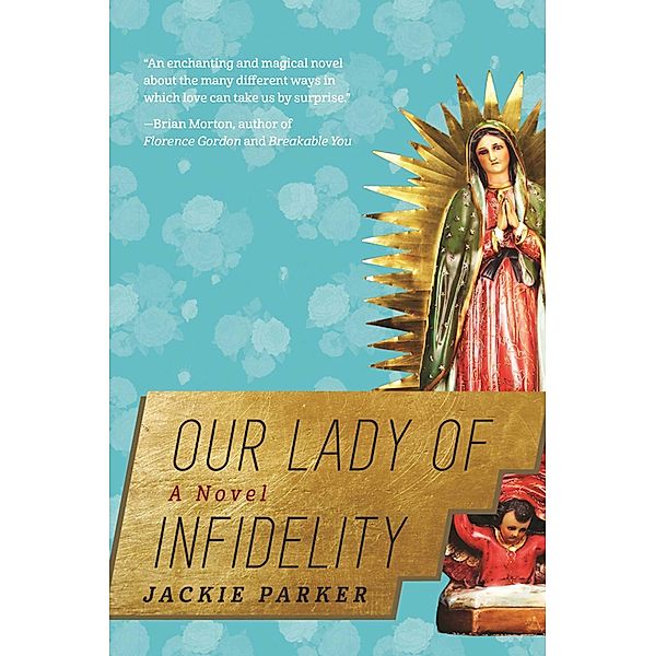 Our Lady of Infidelity, Jackie Parker