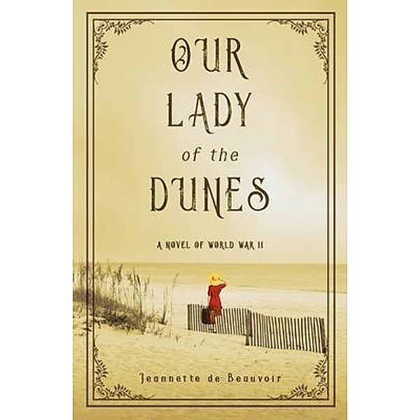 Our Lady of the Dunes / HomePort Press, de Beauvoir Jeannette