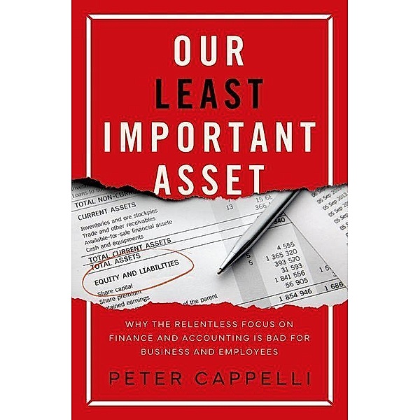 Our Least Important Asset, Peter Cappelli