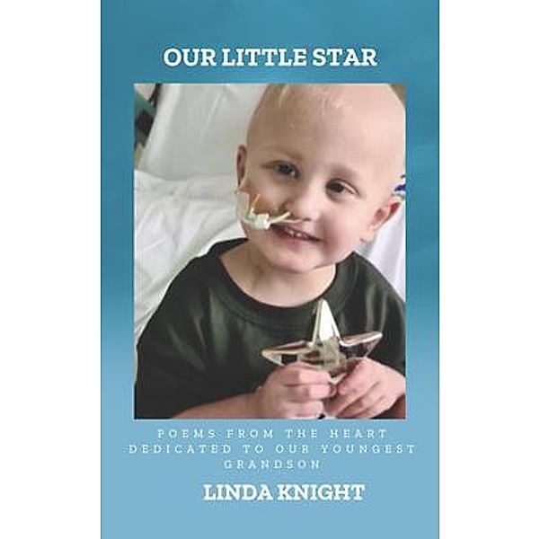 OUR LITTLE STAR, Linda Knight