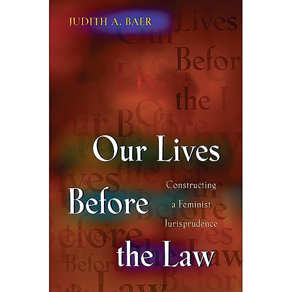 Our Lives Before the Law, Judith A. Baer