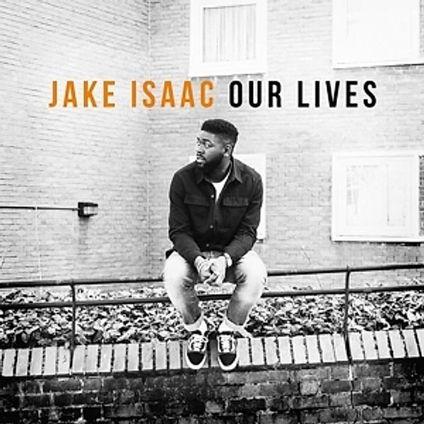 Our Lives (Vinyl), Jake Isaac