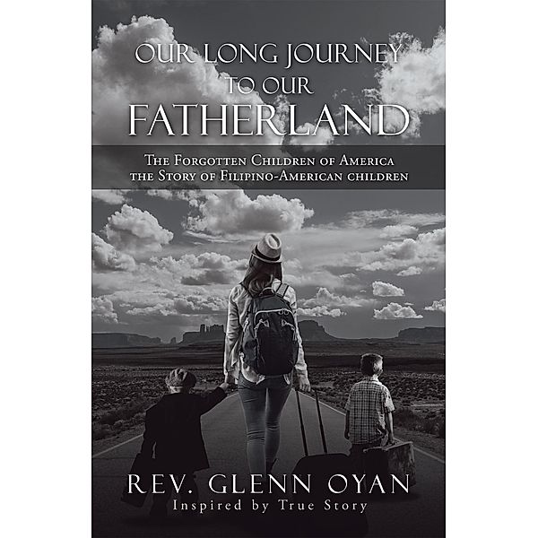 Our Long Journey to Our Fatherland, Rev. Glenn Oyan