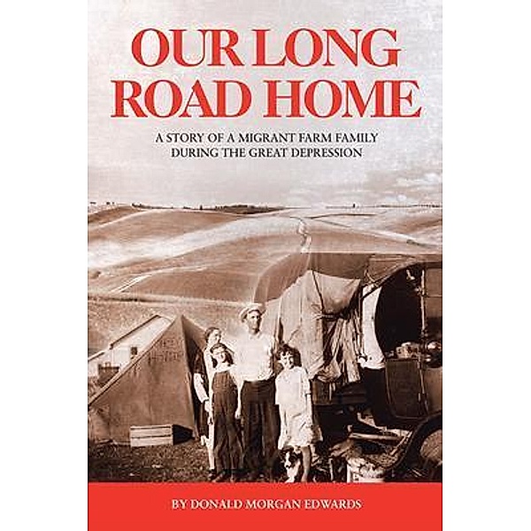 Our Long Road Home / West Point Print and Media LLC, Don Morgan Edwards