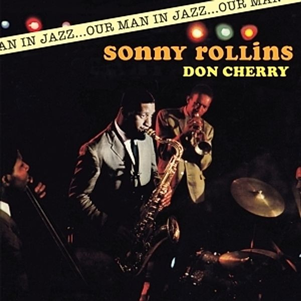 Our Man In Jazz+3 Bonus Tracks, Sonny Quartet & Cherry,don Rollins