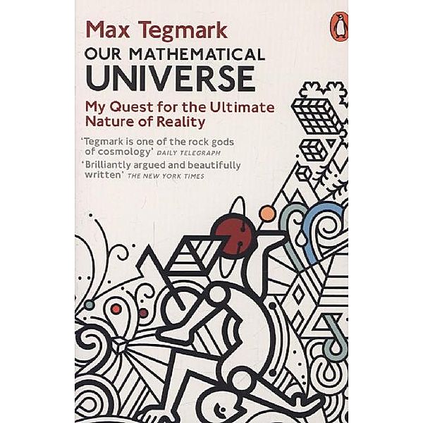 Our Mathematical Universe, Max Tegmark