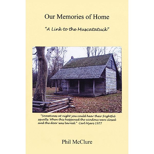 Our Memories of Home, Phil McClure