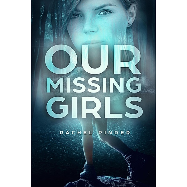 Our Missing Girls, Rachel Pinder