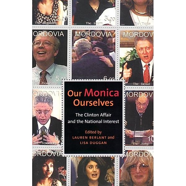 Our Monica, Ourselves / Sexual Cultures Bd.37