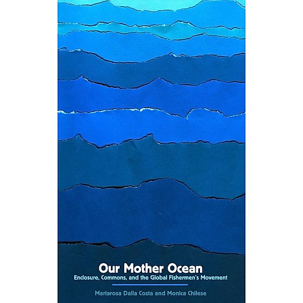 Our Mother Ocean, Mariarosa Dalla Costa, Monica Chilese