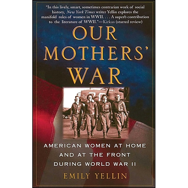 Our Mothers' War, Emily Yellin