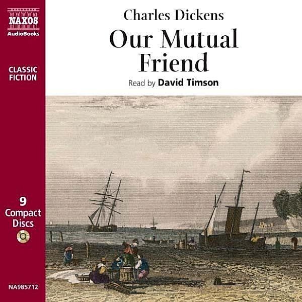 Our Mutual Friend, Charles Dickens