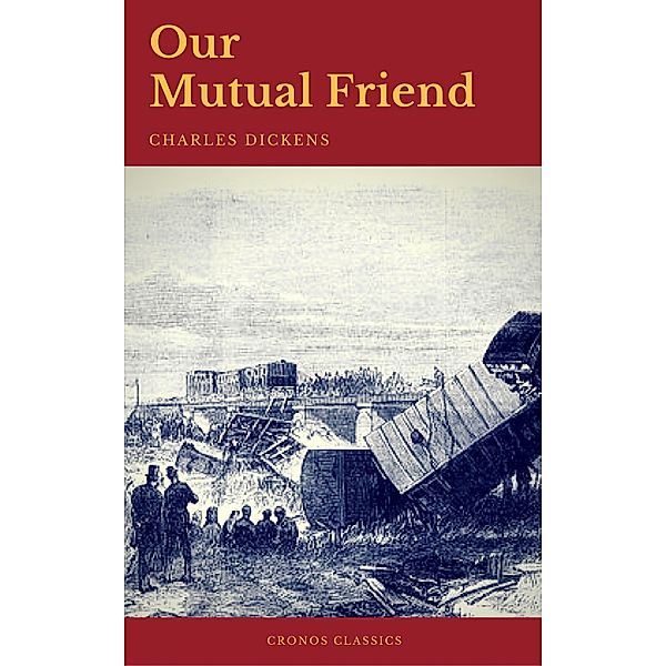 Our Mutual Friend (Cronos Classics), Charles Dickens, Cronos Classics