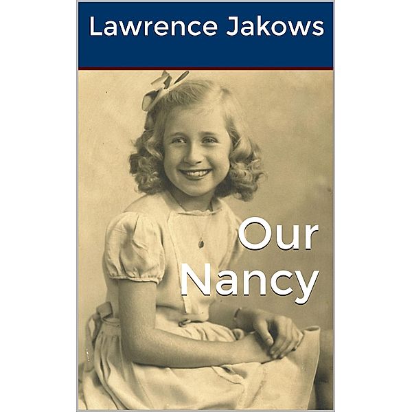 Our Nancy, Lawrence Jakows