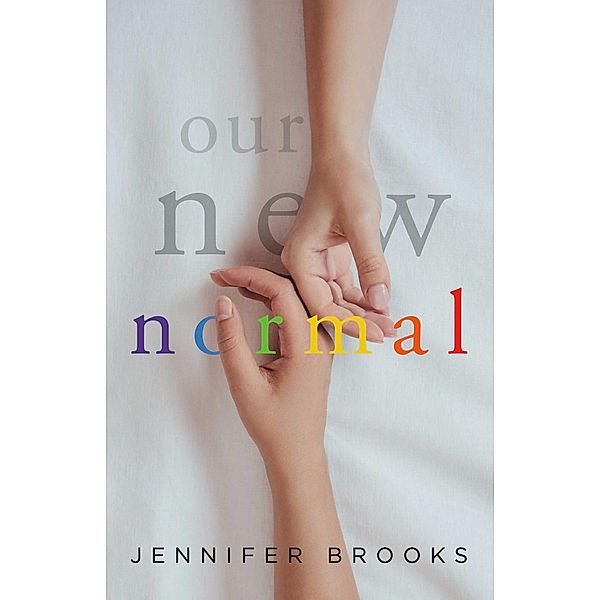 Our New Normal, Jennifer Brooks