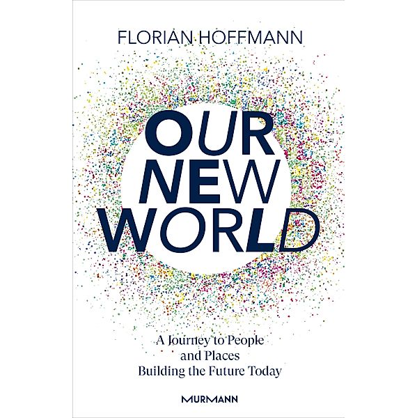 Our New World, Florian Hoffmann