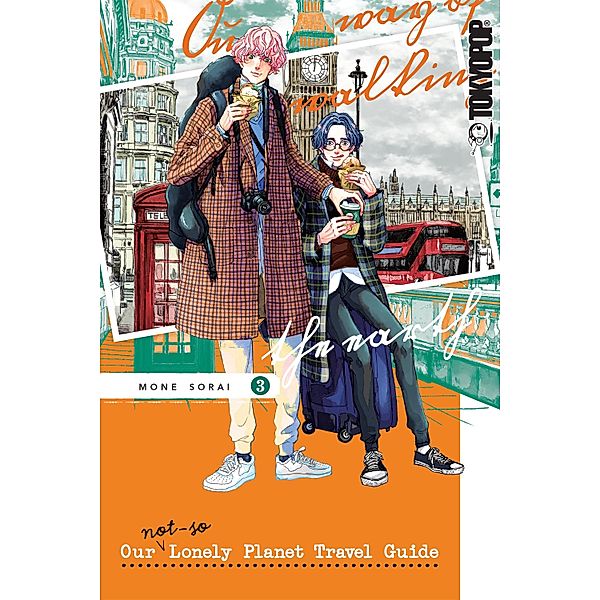 Our Not-So-Lonely Planet Travel Guide, Volume 3, Mone Sorai