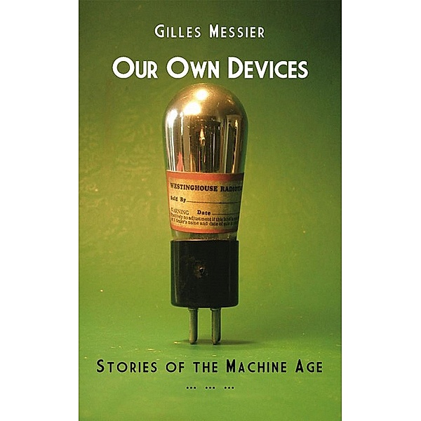 Our Own Devices, Gilles Messier