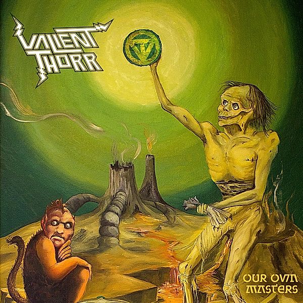 Our Own Masters, Valient Thorr