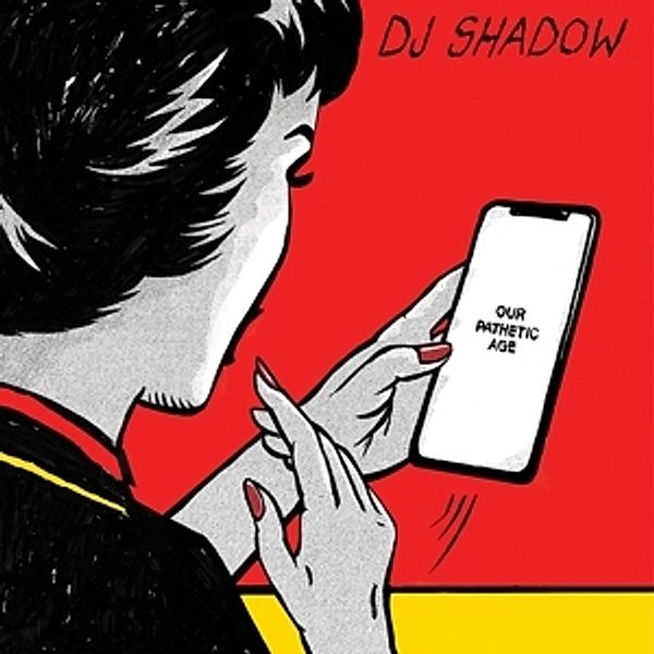 Our Pathetic Age, Dj Shadow