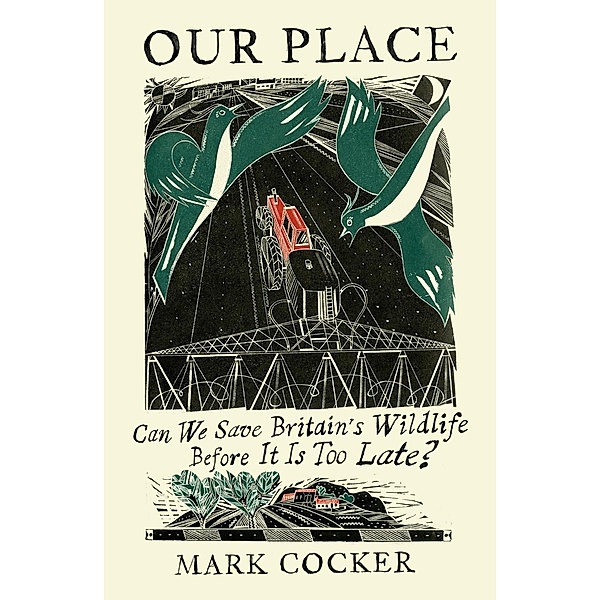 Our Place, Mark Cocker