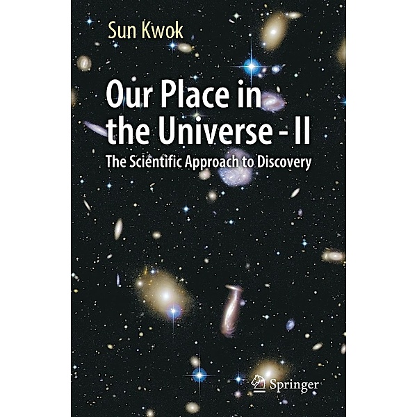 Our Place in the Universe - II, Sun Kwok