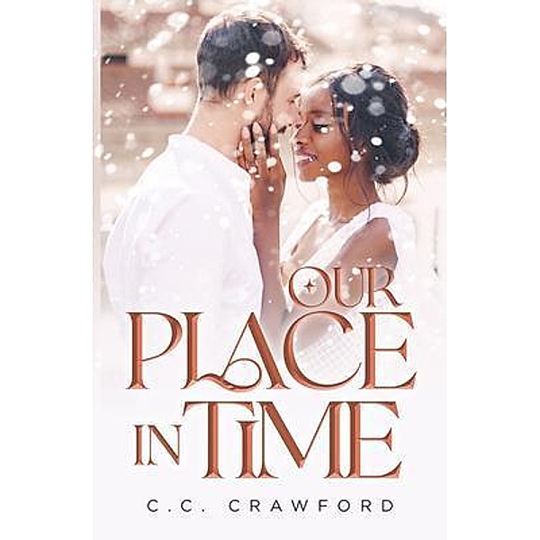 Our Place in Time / URLink Print & Media, LLC, C. C. Crawford
