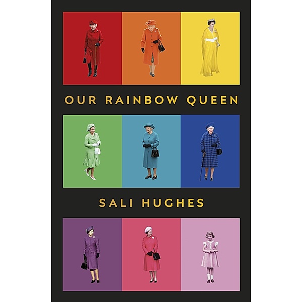 Our Rainbow Queen, Sali Hughes