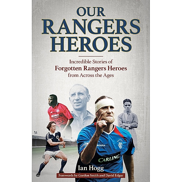 Our Rangers Heroes, Ian Hogg