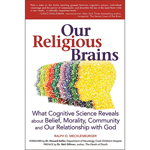 Our Religious Brains, Rabbi Ralph D. Mecklenberger