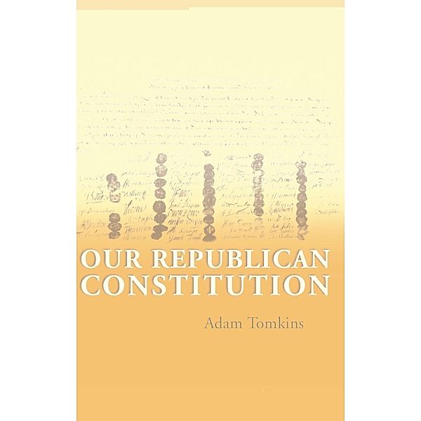 Our Republican Constitution, Adam Tomkins