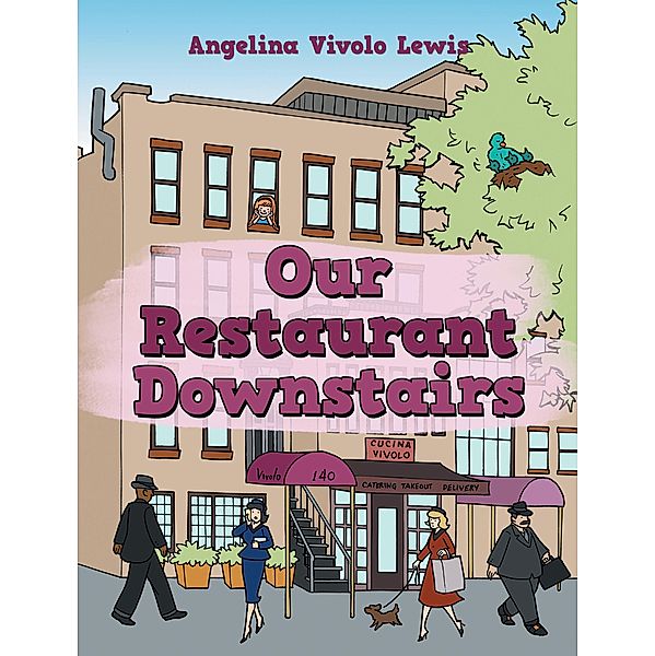 Our Restaurant Downstairs, Angelina Vivolo Lewis
