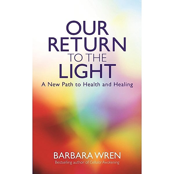 Our Return to the Light, Barbara Wren