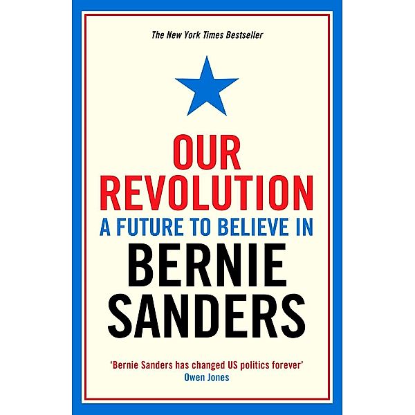 Our Revolution, Bernie Sanders