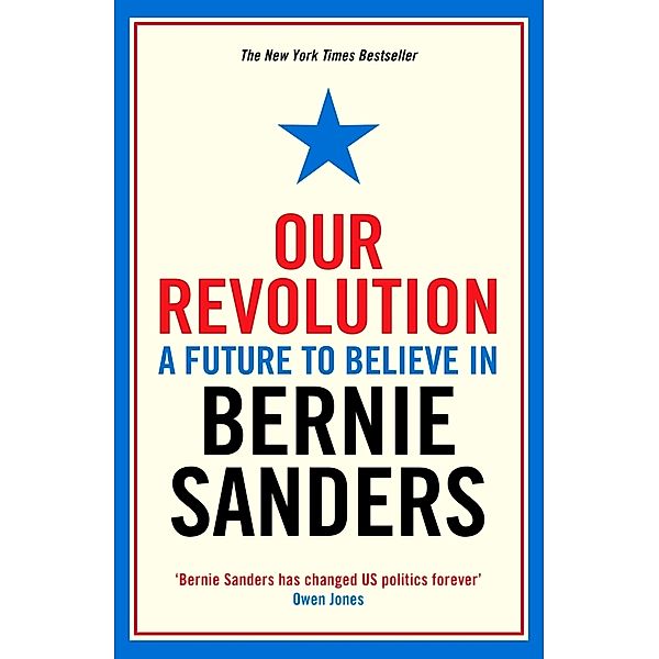 Our Revolution, Bernie Sanders